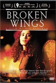 Сломанные Крылья / Broken Wings / Knafaim Svurot (2002) Сломанные Крылья / Broken Wings / Knafaim Svurot (2002)