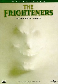 Страшилы / The Frighteners Страшилы / The Frighteners