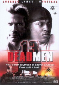 Тринадцать мертвецов / 13 Dead Men (2003) Тринадцать мертвецов / 13 Dead Men (2003)