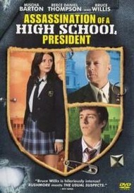 Убийство школьного президента / Assassination of a High School President Убийство школьного президента / Assassination of a High School President