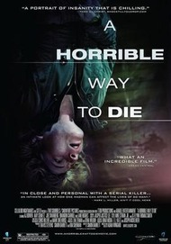 Ужасный способ умереть / A Horrible Way to Die Ужасный способ умереть / A Horrible Way to Die