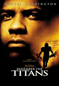 Вспоминая Титанов / Remember the Titans Вспоминая Титанов / Remember the Titans