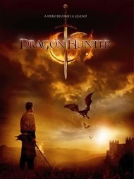 Вторжение Драконов / Dragon Hunter Вторжение Драконов / Dragon Hunter