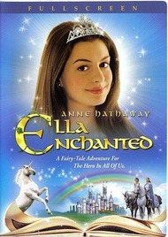 Заколдованная Элла / Ella Enchanted Заколдованная Элла / Ella Enchanted