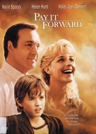 Заплати другому / Pay It Forward Заплати другому / Pay It Forward