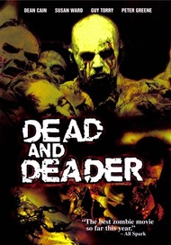 Заражение: Вирус смерти / Dead & Deader Заражение: Вирус смерти / Dead & Deader