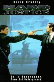 Жестокая справедливость / Hard justice (1995) Жестокая справедливость / Hard justice (1995)
