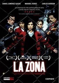 Зона / La Zona / The Zone (2007) Зона / La Zona / The Zone (2007)